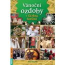 Vánoční ozdoby s láskou tvořené - Petr Herynek