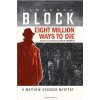 Idea and Design Works Eight Million Ways to Die (Graphic Novel)