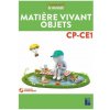 Matière, vivant, objets CP-CE1