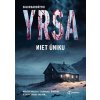 Niet úniku - Yrsa Sigurdardóttir