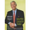 Najprv zjedzte žabu (Brian Tracy)