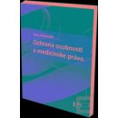 Ochrana osobnosti a medicínske právo