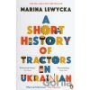 A Short History of Tractors in Ukrainian - Marina Lewycká