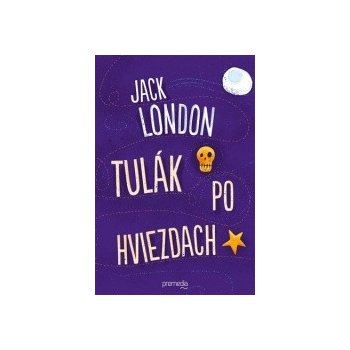 Tulák po hviezdach - Jack London SK