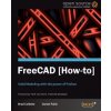 FreeCAD How to (Daniel Falck)(Brožovaná)