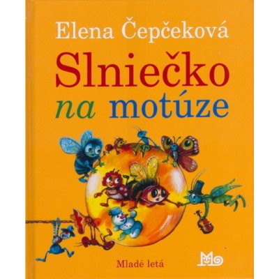 Slniečko na motúze - Elena Čepčeková