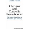 Charisma and Control in Rajneeshpuram (Lewis F. Carter)(Brožovaná)