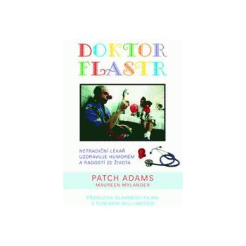 Doktor Flastr - Patch Adams, Maureen Mylander