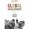 Global Development: A Cold War History (Lorenzini Sara)