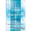 Flight & Anchor: A Firebreak Story - Nicole Kornher-Stace