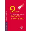 9 dní ke znovunalezení radosti z modlitby