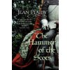 Hammer of the Scots (Jean Plaidy)(Brožovaná)