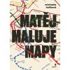 Matěj maluje mapy (Michaela Hošková)
