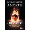 diavolo. Riconoscerlo e vincerlo