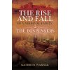 The Rise and Fall of a Medieval Family: The Despensers (Warner Kathryn)
