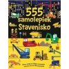 555 samolepiek Stavenisko - Dan Crisp, Vic Grey, Oakley Graham