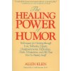 Healing Power of Humor (Allen Klein)(Brožovaná)