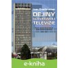 E-kniha Dejiny slovenskej televízie - Ivan Stadtrucker