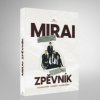 Mirai - Zpěvník / Kniha [KNI]