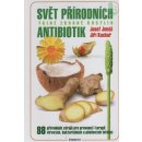 Svět přírodních antibiotik