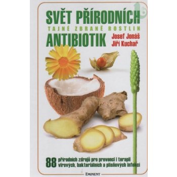 Svět přírodních antibiotik