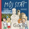Můj stát. Putování za památnými místy Čech - Monika Sybolová Švec