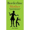 Borderline Mother (Dora Dayson)(Pevná)