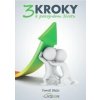3 kroky k pokojnému životu - Tomáš Blažo