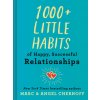 1000+ Little Habits of Happy, Successful Relationships