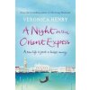Night on the Orient Express (Veronica Henry)(Brožovaná)
