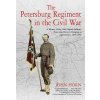 Petersburg Regiment in the Civil War