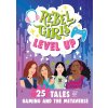 Rebel Girls Level Up: 25 Tales of Gaming and the Metaverse (Rebel Girls)