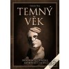 Temný věk - Catherine Nixey