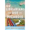 Librarians of Rue de Picardie (Janet Skeslien Charles)(Brožovaná)