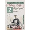 Collected Fiction Volume 2: Tales of the Civil War and Tales of the Grotesque (Bierce Ambrose)