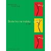 Škola hry na trubku II. díl - Michal Krčma; Antonín Vaigl