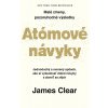 Atómové návyky - Malé zmeny, pozoruhodné výsledky (James Clear)