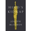 Hinds Kidnap (McElroy Joseph)