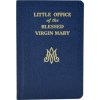 LITTLE OFFICE OF THE BLESSED VIRGIN MARY