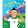Marek Hamšík Čarostrelec s kohútom