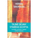 Tajné dějiny starého Egypta - Herbie Brennan