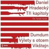 Daniel Hradecký: Tři kapitoly (číta Tomáš Hanák) - MP3-CD - Hradecký Daniel, EUROMEDIA GROUP