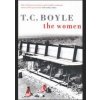 Women - T.C. Boyle, Bloomsbury Publishing