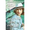 Milovala jsem Picassa