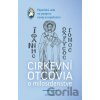 Cirkevní otcovia o milosrdenstve - kolektív autorov