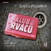 Klub rváčů - Chuck Palahniuk, Ivan Lupták, Ladislav Frej