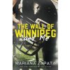 Wall of Winnipeg and Me