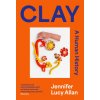 Clay (Jennifer Lucy Allan)(Pevná)