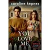 You Love Me