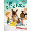 The Bark Park (Houran Lori Haskins)